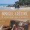 Nouvelle-Calédonie : un retour aux racines